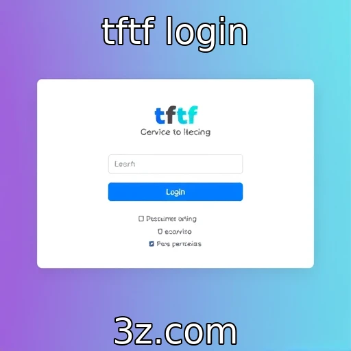 TFTF login apresenta novas funcionalidades